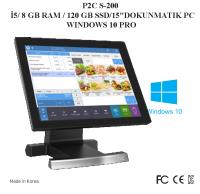 P2C S-200 İNTEL İ5 /8 GB RAM / 128 SSD /15" CAPACİTİVE FLAT TOUCH AIO